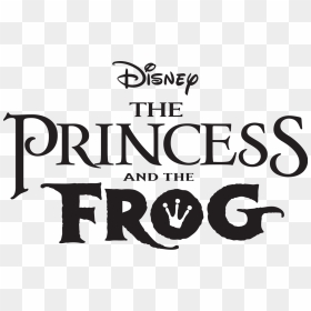 Disney's Princess And The Frog Logo, HD Png Download - disney princess logo png