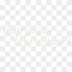 Won T You Be My Neighbor Logo, HD Png Download - focus features logo png