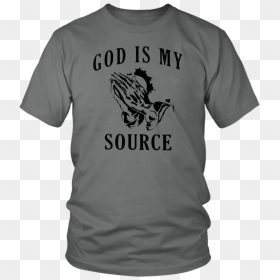 Big Sean God Is My Source Shirt - Life Is Better Around The Campfire T Shirt, HD Png Download - big sean png