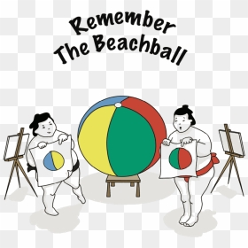 Remember The Beachball Transparent - We Ll Be Back Soon, HD Png Download - beach ball clipart png