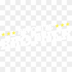 View Reel Favorite Brother - Brothers Png Text Hd Download, Transparent Png - brother png