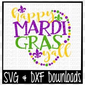 Free Mardi Gras Svg * Happy Mardi Gras Y"all * Beads - Free Mardi Gras Svg, HD Png Download - mardi gras border png