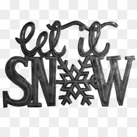 Let It Snow - Calligraphy, HD Png Download - let it snow png