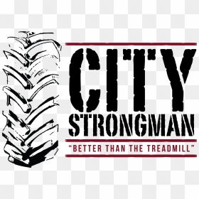 City Strongman , Png Download - Poster, Transparent Png - strong man png