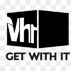 Vh1 Get With It Logo Transp Copy Copy - Graphic Design, HD Png Download - vh1 logo png