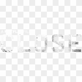 Close, Hd Png Download - Monochrome, Transparent Png - close png transparent