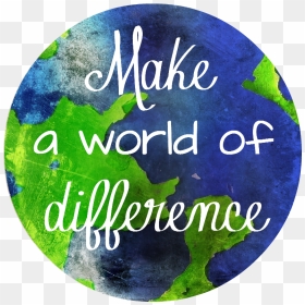Make A Difference Earth, HD Png Download - save earth png