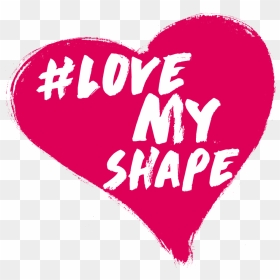 Love Shape , Png Download - Love My Body Png, Transparent Png - love shapes png
