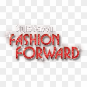 Style Savvy Fashion Forward - Fashion Style Font Png, Transparent Png - fashion text png