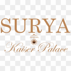Hotel Surya, Kaiser Palace - Calligraphy, HD Png Download - lord surya png