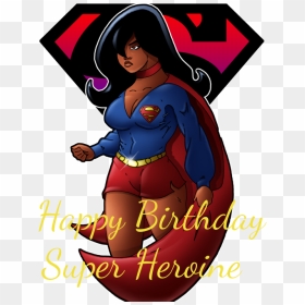 Happy Birthday Super Heroine - Black Supergirl, HD Png Download - heroine png