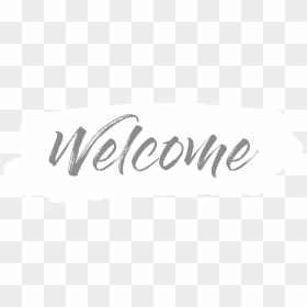 Welcome - Calligraphy, HD Png Download - welcome image png