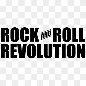 Rock And Roll Revolution , Png Download - Rock And Roll Revolution, Transparent Png - revolution png