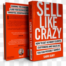 Sell Like Crazy Sabri Suby, HD Png Download - crazy person png