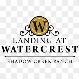 Landing At Watercrest Shadow Creek Ranch - Sign, HD Png Download - ranch png