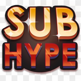Sub Hype Png Emote, Transparent Png - hype png