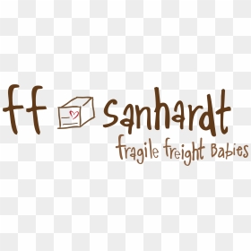 Ffsanhardt Fragile Freight Babies Ffsanhardt Fragile - Company, HD Png Download - fragile png