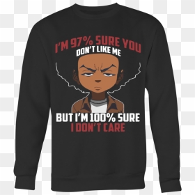 The Boondocks Shirts I"m 97 Percent Sure You Dont Like - Long-sleeved T-shirt, HD Png Download - boondocks png
