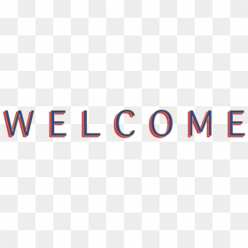 Welcome, HD Png Download - welcome to png