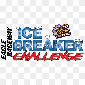 Auto Trans Matic Presents Ice Breaker Challenge Day - Matic 17, HD Png Download - ice breaker png