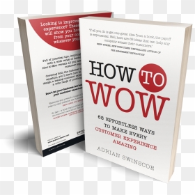How To Wow - Flyer, HD Png Download - wow.png