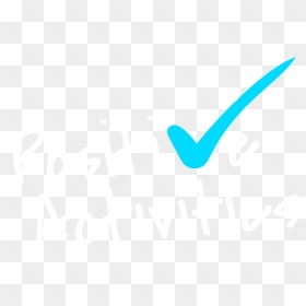Positive Activities - Calligraphy, HD Png Download - blue checkmark png