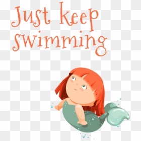 "just Keep Swimming - Cartoon, HD Png Download - cute mermaid png