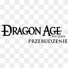 Dragon Age Przebudzenie Logo - Dragon Age Origins, HD Png Download - dragon age png