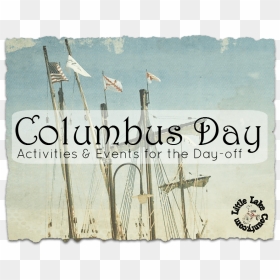 Columbus Day Events Lake County - Wood, HD Png Download - columbus day png