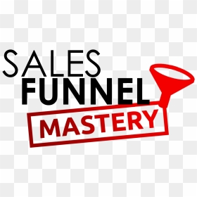 Sales Funnel Mastery Logo, HD Png Download - sales funnel png