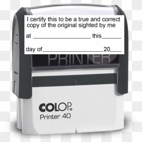 Certified True Copy - Colop Printer 40, HD Png Download - certified stamp png