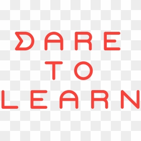 Dare To Learn , Png Download - Dare To Learn Logo, Transparent Png - dare png