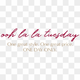 Ooh La La Tuesday - Calligraphy, HD Png Download - lace trim png