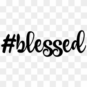 Blessed Svg Free, HD Png Download - blessed png