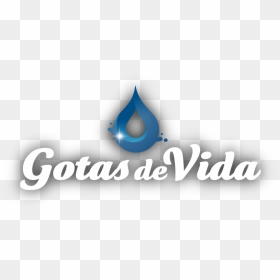 Gotas De Vida , Png Download - Graphic Design, Transparent Png - gotas png