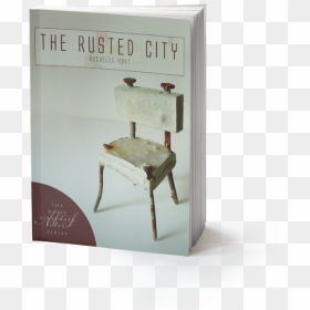 The Rusted City - The Rusted City: A Novel In Poems, HD Png Download - rusty nail png