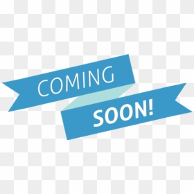 Coming Soon Logo Png , Png Download - Coming Soon Graphic Png, Transparent Png - coming soon logo png