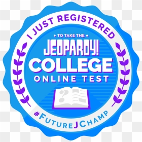 College Online Test Registration Badge , Png Download - Jeopardy, Transparent Png - jeopardy png