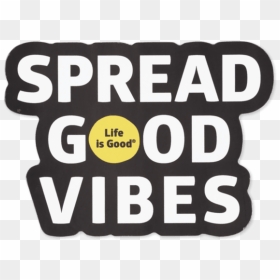 Spread Good Vibes Magnet - Spread The Good Vibes Text, HD Png Download - good vibes png