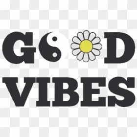 Good Vibes Png, Transparent Png - good vibes png