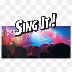 Sing It - Rock Concert, HD Png Download - sing movie png