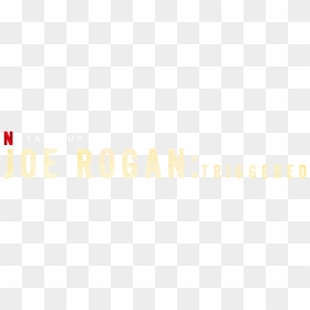 Joe Rogan - Triggered - Darkness, HD Png Download - triggered.png