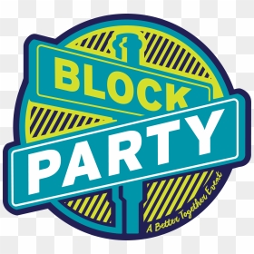 Sign, HD Png Download - block party png
