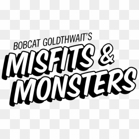 2017 09 11 Mis Final Logos Main - Bobcat Goldthwaits Misfits And Monsters, HD Png Download - misfits png