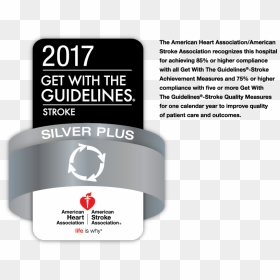 2017 Get With The Guidelines Silver Plus Award - 2017 Get With The Guidelines Stroke Silver Plus, HD Png Download - american heart association logo png