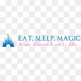 Eat, Sleep, Magic - Calligraphy, HD Png Download - disney cruise logo png