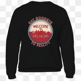 Welcome To Las Vegas Sweat Shirt - Utsa T Shirt, HD Png Download - texas tech png