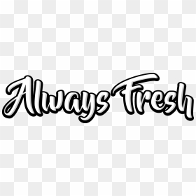 Always Fresh Fruits & Snacks, - Fresh Fruits Logo Png, Transparent Png - fresh png