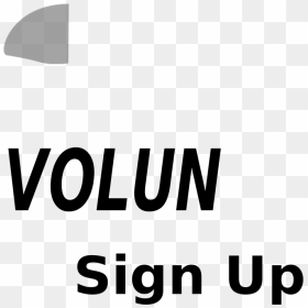 Volunteer Sign Up Button Svg Clip Arts - Poslaju, HD Png Download - sign up button png