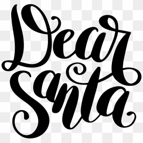Dear Santa Free Svg, HD Png Download - santa .png